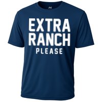 Extra Ranch Please Performance Shirt