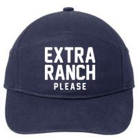 Extra Ranch Please 7-Panel Snapback Hat