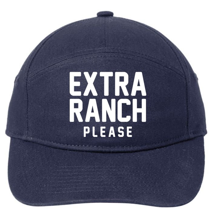 Extra Ranch Please 7-Panel Snapback Hat