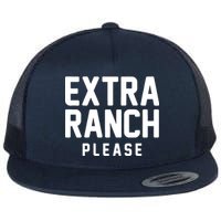 Extra Ranch Please Flat Bill Trucker Hat