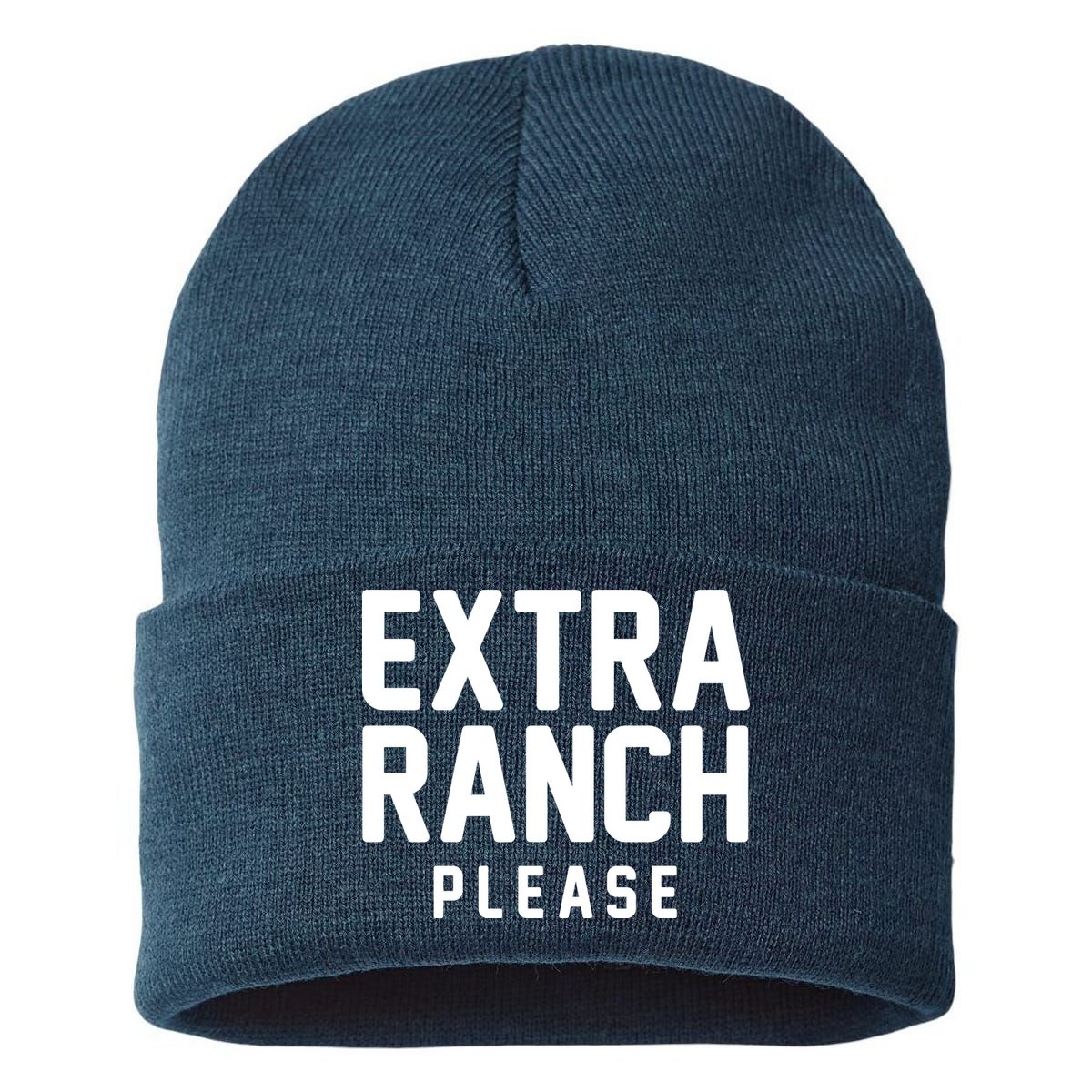 Extra Ranch Please Sustainable Knit Beanie