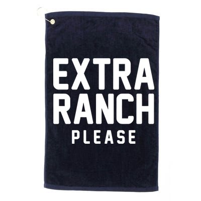 Extra Ranch Please Platinum Collection Golf Towel