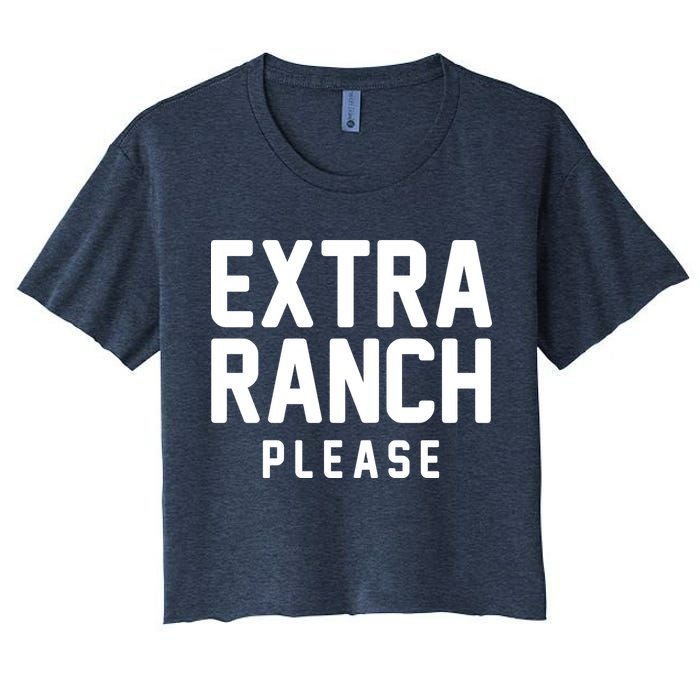 Extra Ranch Please Crop Top
