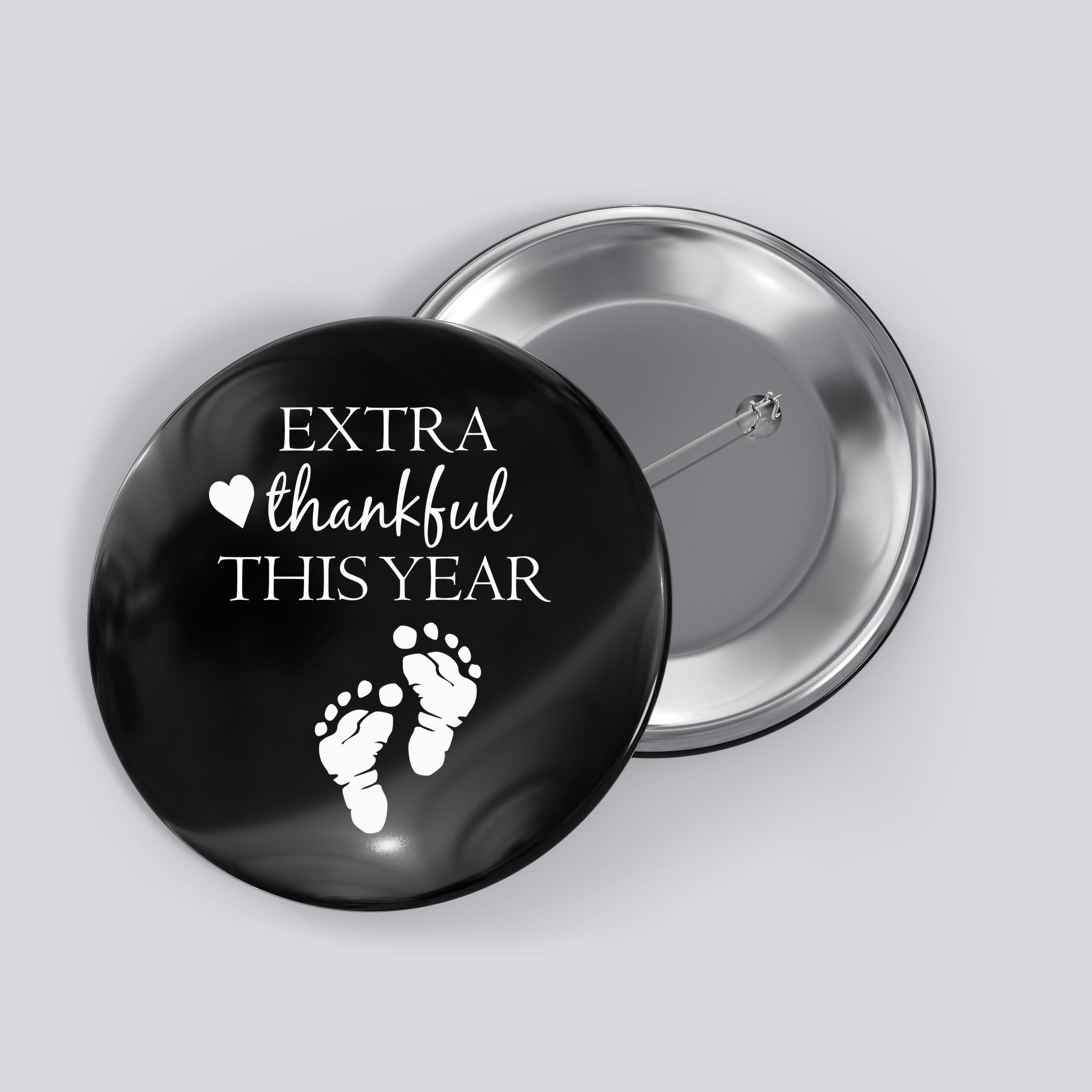 Extra Thankful This Year Pregnancy Button