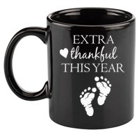 Extra Thankful This Year Pregnancy 11oz C Handle Ceramic Mug