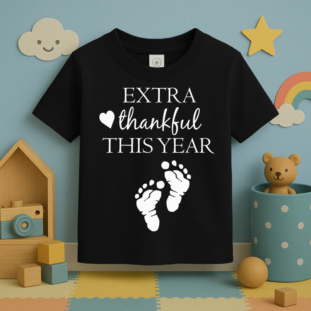 Extra Thankful This Year Pregnancy Toddler T-Shirt