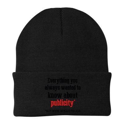 Everything You Always Wanted To Know About Publicity Beanie