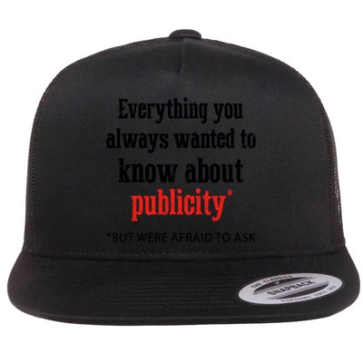 Everything You Always Wanted To Know About Publicity Flatbill Hat