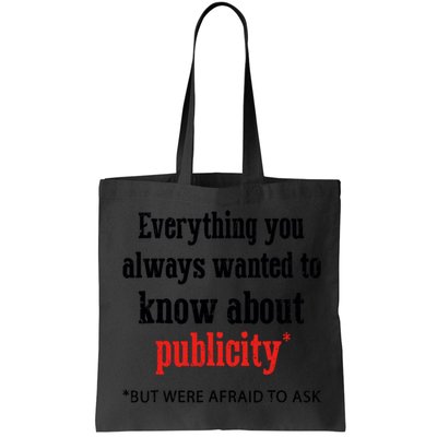 Everything You Always Wanted To Know About Publicity Bag