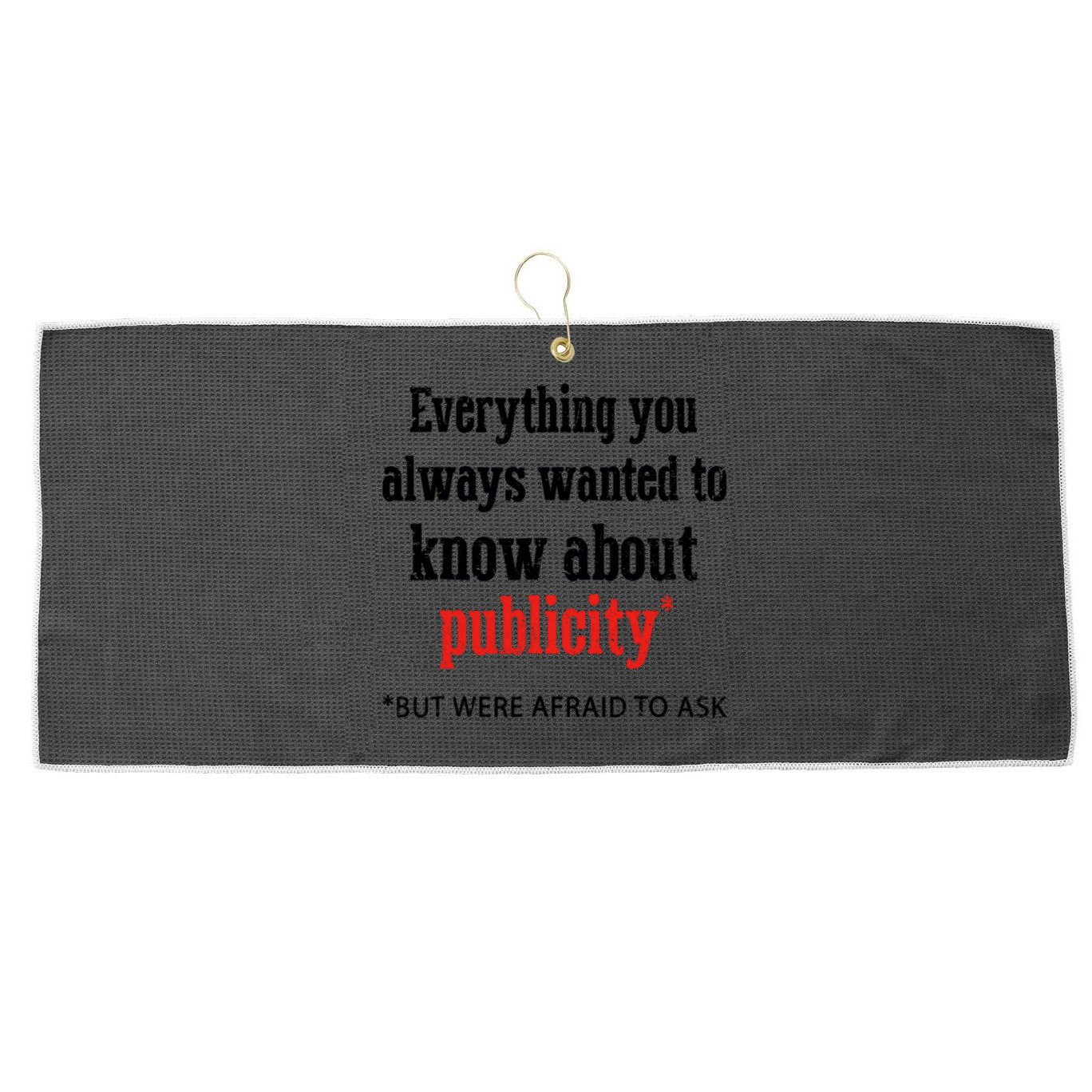 Everything You Always Wanted To Know About Publicity Large Microfiber Waffle Golf Towel