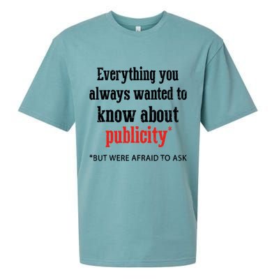 Everything You Always Wanted To Know About Publicity Sueded Cloud Jersey T-Shirt