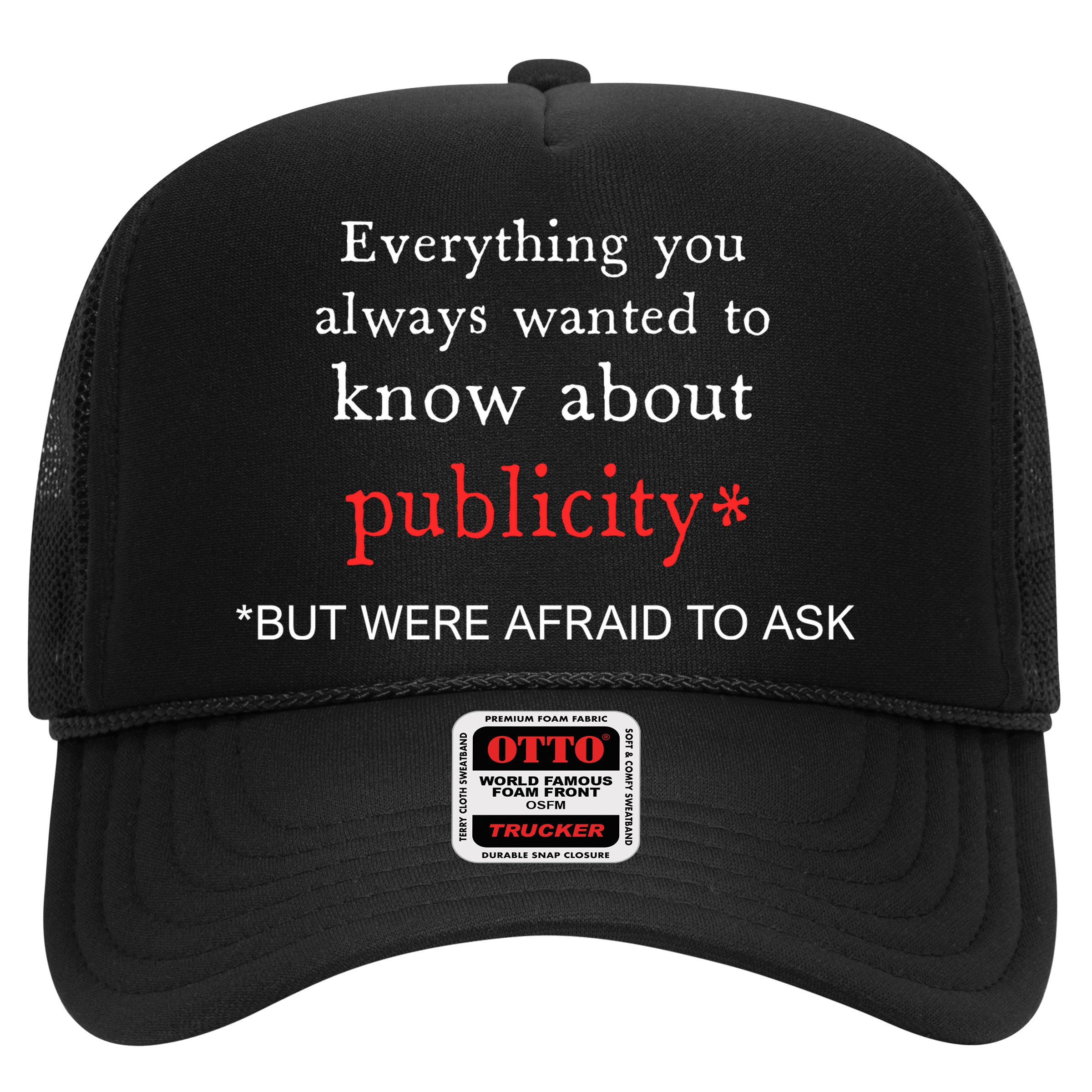 Everything You Always Wanted To Know About Publicity Hat