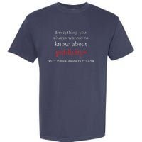 Everything You Always Wanted To Know About Publicity Garment-Dyed Heavyweight T-Shirt