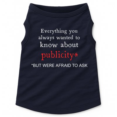 Everything You Always Wanted To Know About Publicity Doggie Tank