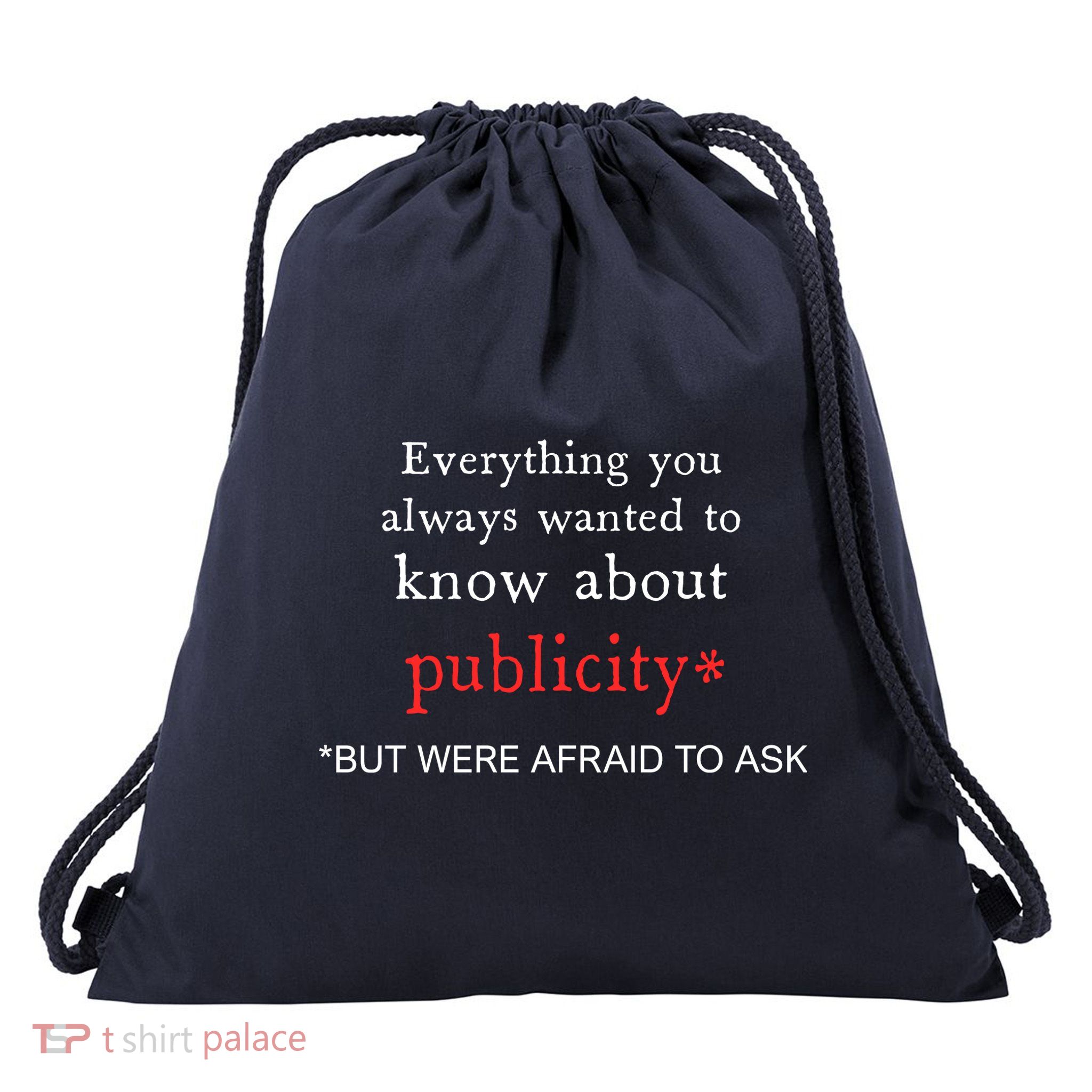 Everything You Always Wanted To Know About Publicity Drawstring Bag
