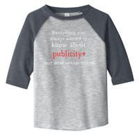 Everything You Always Wanted To Know About Publicity Toddler Fine Jersey T-Shirt