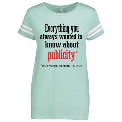 Everything You Always Wanted To Know About Publicity Enza Ladies Jersey Football T-Shirt