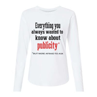 Everything You Always Wanted To Know About Publicity Womens Cotton Relaxed Long Sleeve T-Shirt