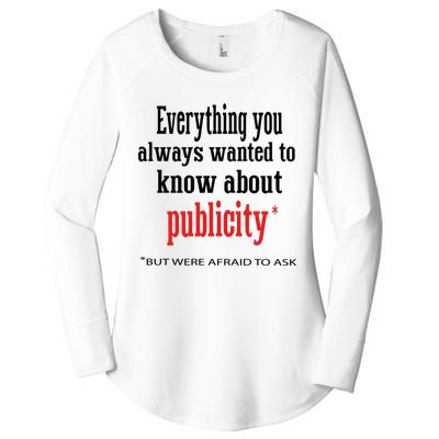 Everything You Always Wanted To Know About Publicity Women's Perfect Tri Tunic Long Sleeve Shirt