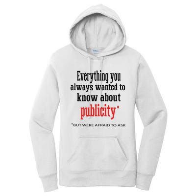 Everything You Always Wanted To Know About Publicity Women's Pullover Hoodie