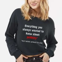 Everything You Always Wanted To Know About Publicity Cropped Pullover Crew