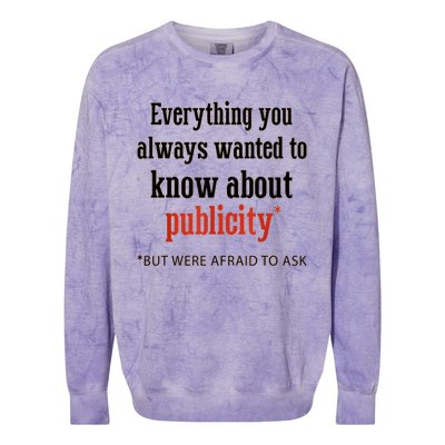 Everything You Always Wanted To Know About Publicity Colorblast Crewneck Sweatshirt