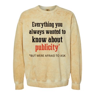 Everything You Always Wanted To Know About Publicity Colorblast Crewneck Sweatshirt