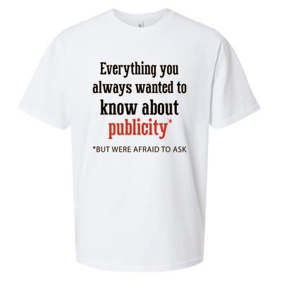 Everything You Always Wanted To Know About Publicity Sueded Cloud Jersey T-Shirt