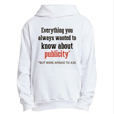 Everything You Always Wanted To Know About Publicity Urban Pullover Hoodie