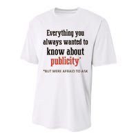 Everything You Always Wanted To Know About Publicity Performance Sprint T-Shirt