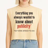 Everything You Always Wanted To Know About Publicity Garment-Dyed Women's Muscle Tee