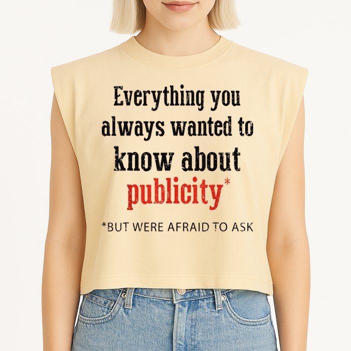 Everything You Always Wanted To Know About Publicity Garment-Dyed Women's Muscle Tee