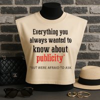 Everything You Always Wanted To Know About Publicity Garment-Dyed Women's Muscle Tee