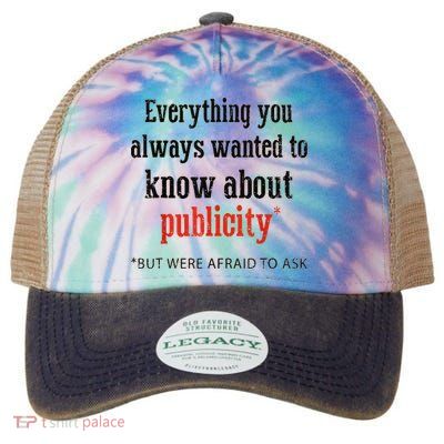 Everything You Always Wanted To Know About Publicity Legacy Tie Dye Trucker Hat