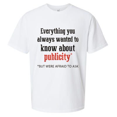 Everything You Always Wanted To Know About Publicity Sueded Cloud Jersey T-Shirt