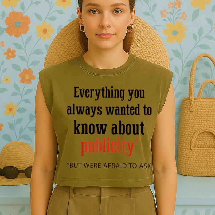 Everything You Always Wanted To Know About Publicity Garment-Dyed Women's Muscle Tee
