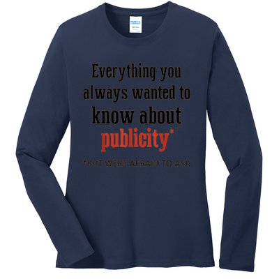 Everything You Always Wanted To Know About Publicity Ladies Long Sleeve Shirt