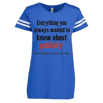 Everything You Always Wanted To Know About Publicity Enza Ladies Jersey Football T-Shirt