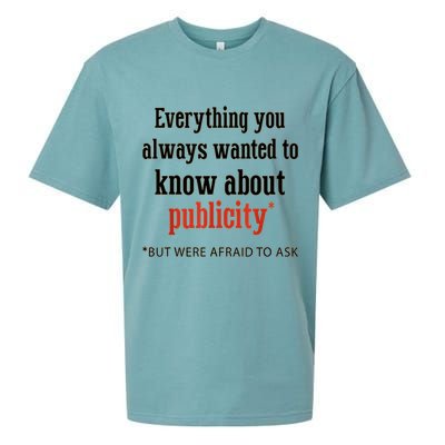 Everything You Always Wanted To Know About Publicity Sueded Cloud Jersey T-Shirt