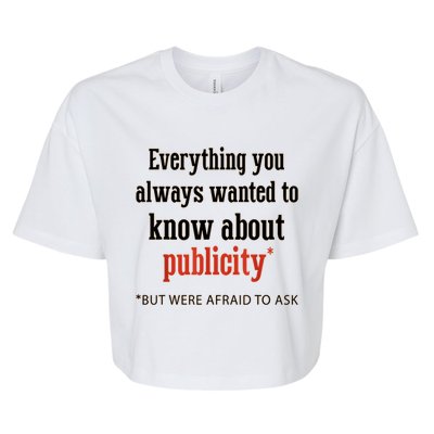 Everything You Always Wanted To Know About Publicity Bella+Canvas Jersey Crop Tee