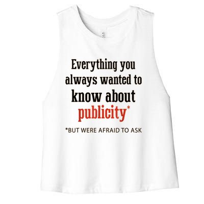 Everything You Always Wanted To Know About Publicity Women's Racerback Cropped Tank