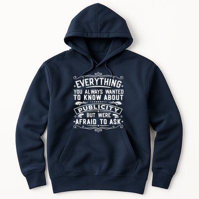 Everything You Always Wanted To Know About Publicity Vintage Hoodie