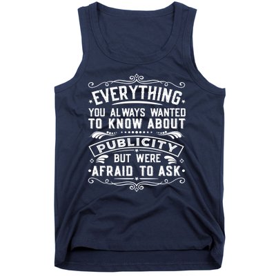 Everything You Always Wanted To Know About Publicity Vintage Tank Top