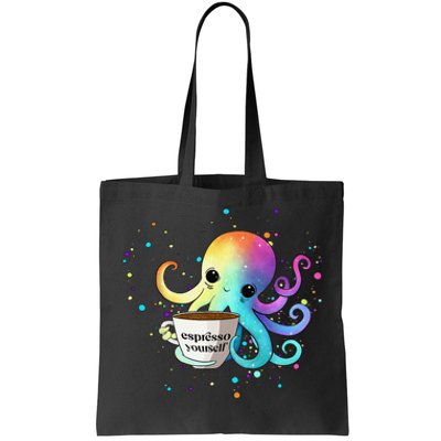 Espresso Yourself Cute Rainbow Octopus Coffee Mug Design Tote Bag