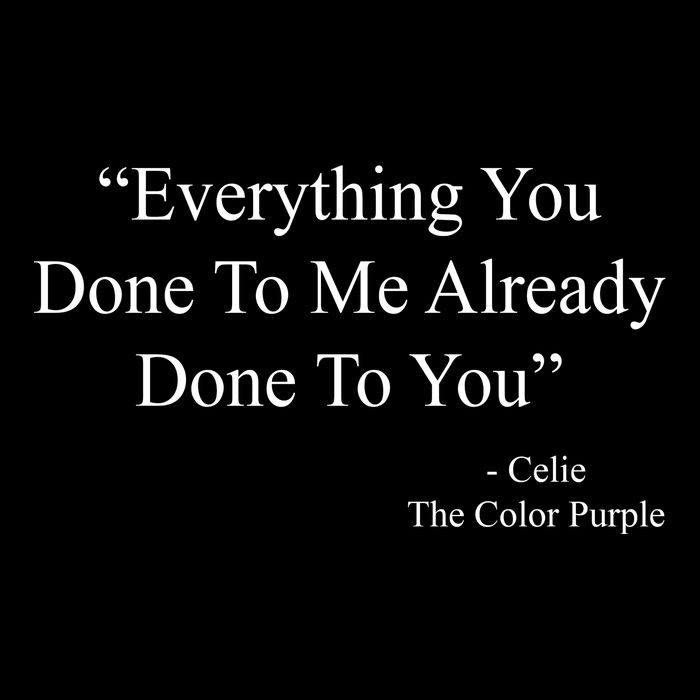 Everything You Done To Me Celie The Purple Color Quote 7-Panel Snapback Hat