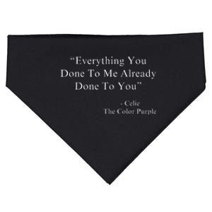 Everything You Done To Me Celie Purple Color Movie Quotes USA-Made Doggie Bandana