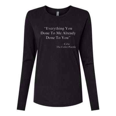 Everything You Done To Me Celie Purple Color Movie Quotes VNeck Womens Cotton Relaxed Long Sleeve T-Shirt