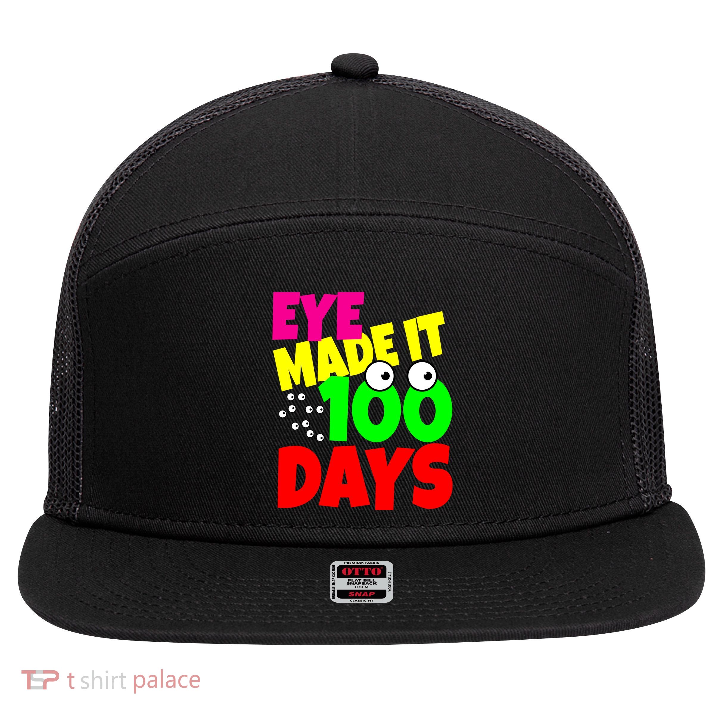 Eye Made It 100 Days Of school 7 Panel Mesh Trucker Snapback Hat