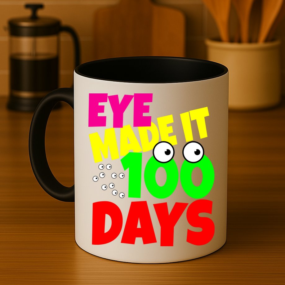Eye Made It 100 Days Of school Mug