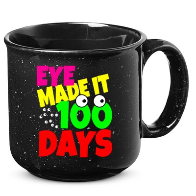 Eye Made It 100 Days Of school 15oz Campfire Ceramic Mug